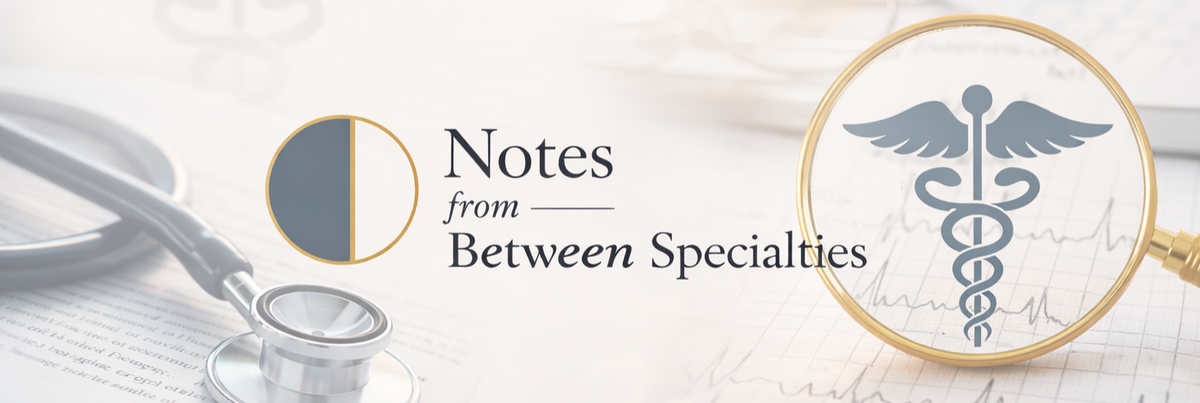 About Notes from Between Specialties